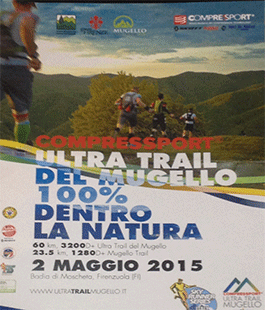 Presentata la 2a edizione della manifestazione podistica ''Ultra Trail del Mugello''
