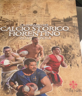 ''Calcio storico tutto l'anno'', calendario dedicato alla tradizione popolare fiorentina