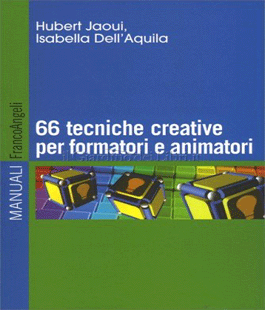 Presentazione del libro ''Sessantasei tecniche creative per formatori e animatori'' alla Libreria IBS di Firenze