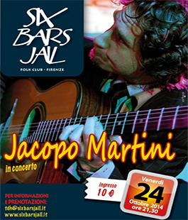 Six Bars Jail - Folk Club: Jacopo Martini in concerto
