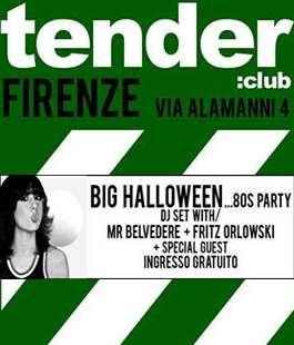 Big Halloween '80 party dj set al Tender Club
