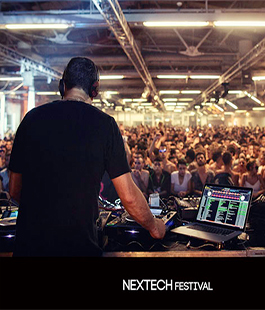 ''Nextech Special'', appuntamento con la musica elettronica alla Fortezza da Basso di Firenze