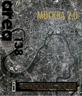 Spazio A: MOCKBA 2.0 - Il presente del futuro prossimo. Mosca verso una nuova metamorfosi