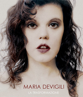 ''La trasformazione'', Maria Devigili presenta il nuovo album alle Murate