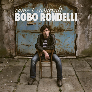 Bobo Rondelli in concerto all'ObiHall di Firenze per presentare l'album ''Come i carnevali''
