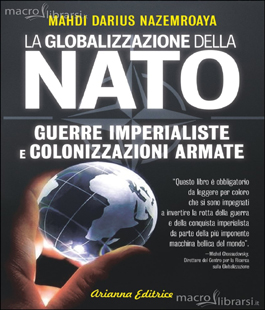 ''La Globalizzazione della Nato'' di Mahdi Darius Nazemroaya alla Libreria IBS di Firenze
