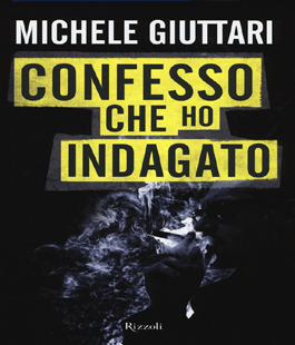 ''Confesso che ho indagato'' di Michele Giuttari alla libreria Ibs Firenze