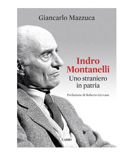 Presentazione del libro ''Indro Montanelli. Uno straniero in patria'' di Giancarlo Mazzuca