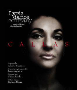 ''Callas'', spettacolo della Lyric Dance al Teatro di Rifredi