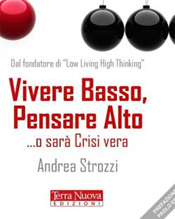 ''Vivere Basso, Pensare Alto... o sarà Crisi vera'' di Andrea Strozzi alla Libreria IBS