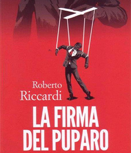 ''La firma del puparo'' di Roberto Riccardi al Caffè Letterario Le Murate