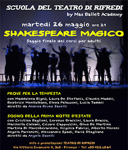 ''Shakespeare magico'' con gli allievi della scuola del Teatro di Rifredi by Max Ballet