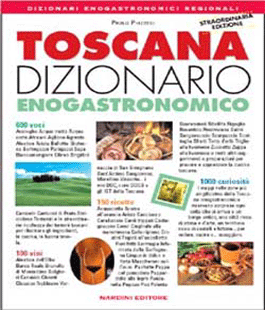 ''Dizionario Enogastronomico della Toscana'' di Paolo Piazzesi, presentazione in Piazza Demidoff