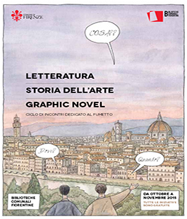 Ciclo di incontri ''Letteratura, Storia dell'Arte e Graphic Novel'' nelle Biblioteche Comunali Fiorentine
