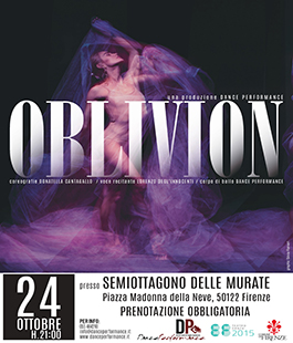  Estate Fiorentina 2015: ''Oblivion'' al Semiottagono delle Murate