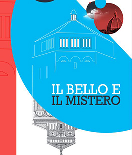 Il Bello e il Mistero: alle Oblate primo appuntamento con Santa Maria Novella