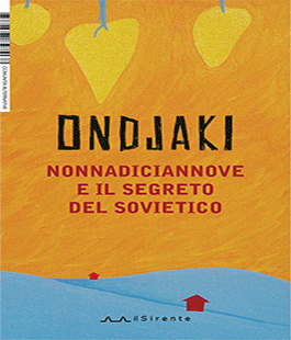Le Murate: ''Nonnadiciannove e il segreto del sovietico'' di Ondjaki