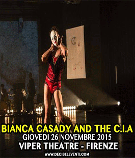 Bianca Casady and The C.I.A. in concerto al Viper Theatre di Firenze