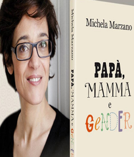 ''Papà, mamma e gender'' il nuovo libro di Michela Marzano alla Feltrinelli RED