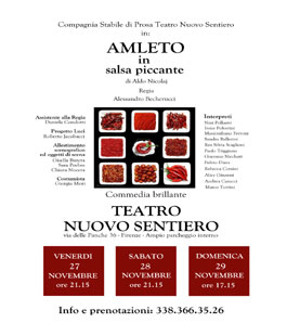 ''Amleto in salsa piccante'' al Teatro Nuovo Sentiero di Firenze
