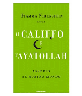 Fondazione Spadolini: ''Il Califfo e l'Ayatollah'' il libro di Fiamma Nirenstein