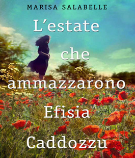 La Feltrinelli: Marisa Salabelle presenta il libro ''L'estate che ammazzarono Efisia Caddozzu''