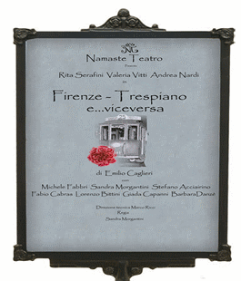 Teatro Reims: ''Firenze, Trespiano e vicevers'' di Emilio Caglieri