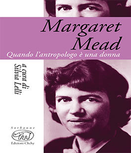 ''Margaret Mead: quando l'antropologo è una donna'' di Silvia Lelli alla Libreria delle Donne