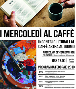 ''I Mercoledì al Caffè'': Edera, una giovane rivista fiorentina al Caffè Astra al Duomo