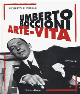 ''Umberto Boccioni Arte-Vita'', presentazione del libro di Roberto Floreani alle Oblate