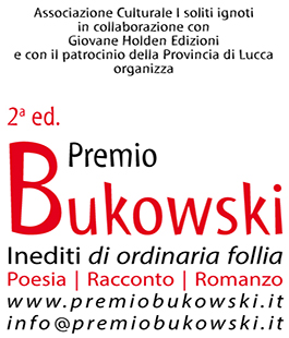 II edizione ''Premio Letterario Nazionale Bukowski''