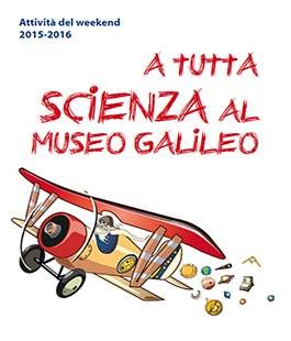 ''A Tutta Scienza'', le attività del Museo Galileo per bambini e famiglie