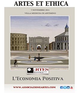 Economia positiva: la giornata di studi dell'ottava edizione di Artes et Ethica