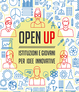 ''Open Up. Istituzioni e giovani per idee innovative'': conferenza online con i partecipanti