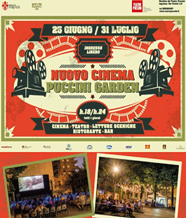 ''Nuovo Cinema Puccini Garden'', programmazione dal 1 al 7 luglio
