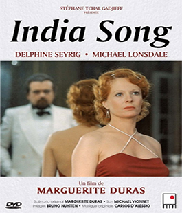 ''India Song'' di M. Duras al Cinema Odeon Firenze per il ''Festival Internazionale di Cinema e Donne''