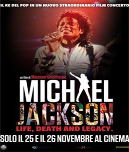 ''Michael Jackson. Life, death and legacy'', evento cinematografico dedicato al re del pop