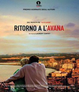 ''Ritorno all'Avana'' di Laurent Cantet in proiezione allo Spazio Uno