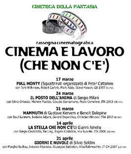 ''Cinema e lavoro (che non c'é)'' per la rassegna in pellicola al Teatro del Borgo