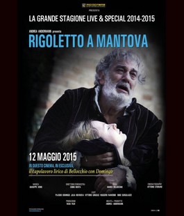 ''Rigoletto a Mantova'' di Marco Bellocchio con Placido Domingo al Cinema Adriano