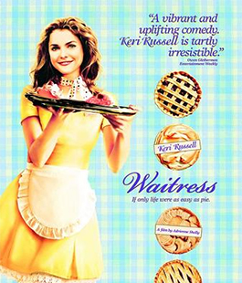 Food and Passion: ''Waitress - Ricette d'Amore'' di Adrienne Shelly alle Murate