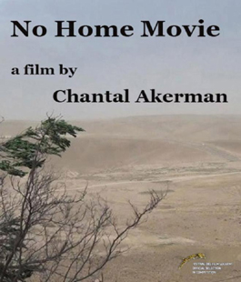 Odeon: l'ultimo film di Chantal Akerman, ''No Home Movie''