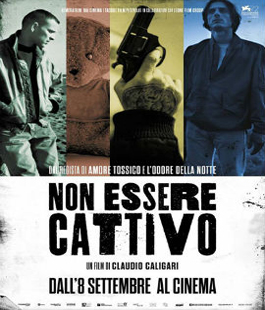 Rivediamoli: ''Non essere cattivo'' di Claudio Caligari