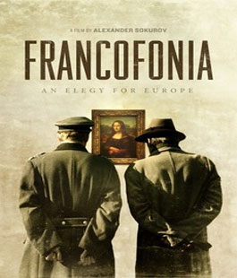 ''Francofonia'' di Alexander Sokurov al Cinema Spazio Uno