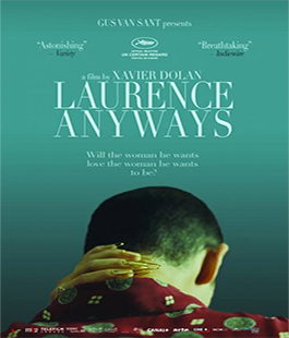 ''Laurence Anyways'' di Xavier Dolan in programma allo Spazio Uno