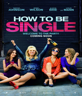 'How to be Single' in versione originale all'Odeon