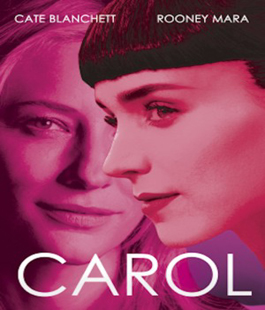 ''Carol'' al Cinema Spazio Uno di Firenze